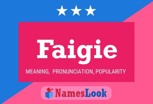 Faigie Name Poster