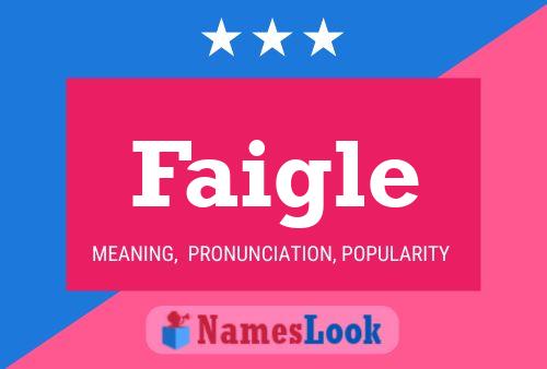 Faigle Name Poster