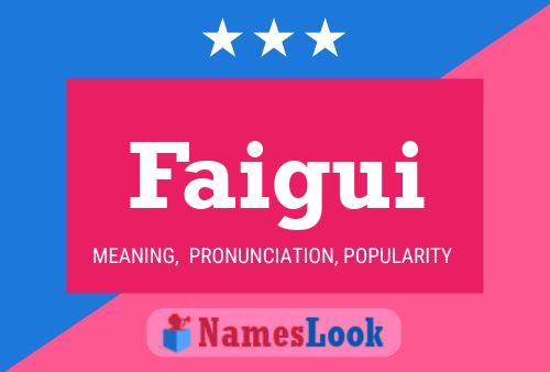 Faigui Name Poster