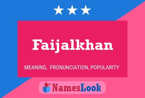 Faijalkhan Name Poster