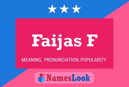 Faijas F Name Poster