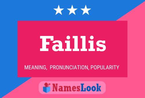 Faillis Name Poster