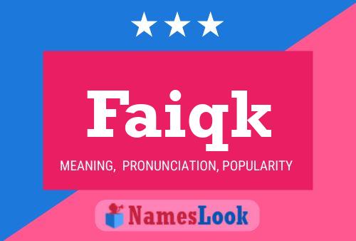 Faiqk Name Poster