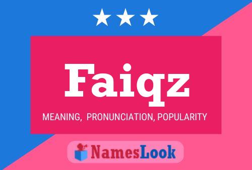 Faiqz Name Poster