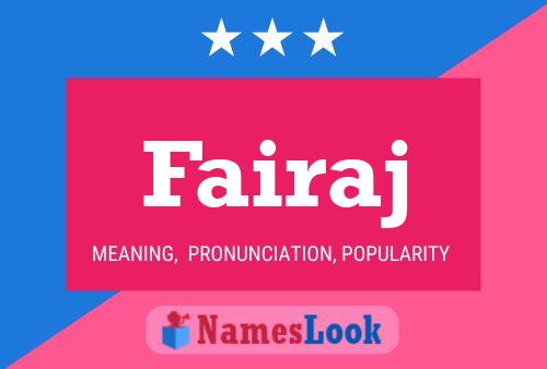 Fairaj Name Poster