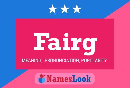 Fairg Name Poster