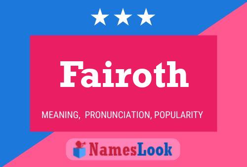 Fairoth Name Poster