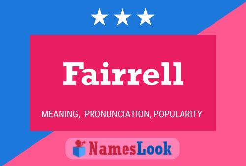 Fairrell Name Poster