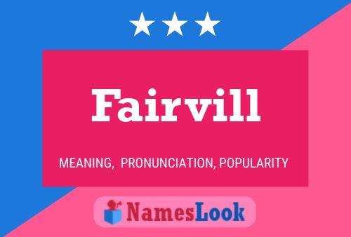 Fairvill Name Poster