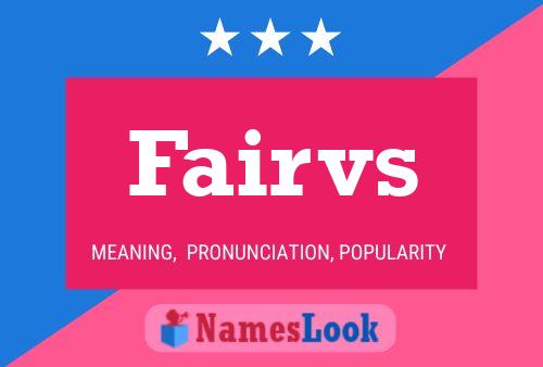 Fairvs Name Poster