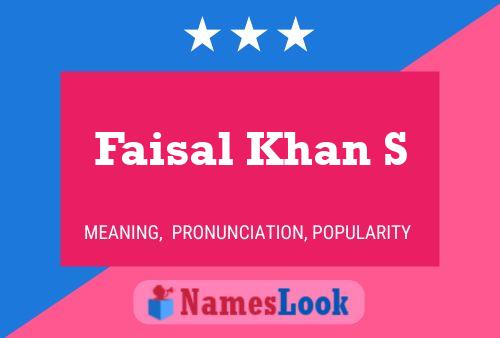 Faisal Khan S Name Poster