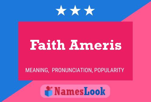 Faith Ameris Name Poster