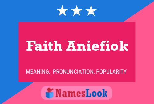 Faith Aniefiok Name Poster