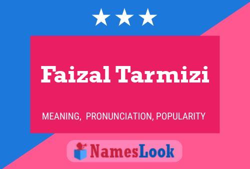 Faizal Tarmizi Name Poster