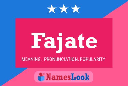 Fajate Name Poster