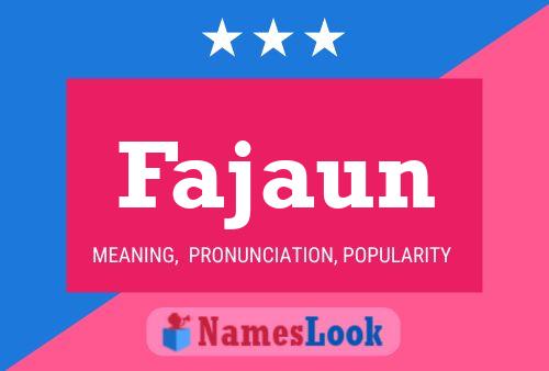 Fajaun Name Poster