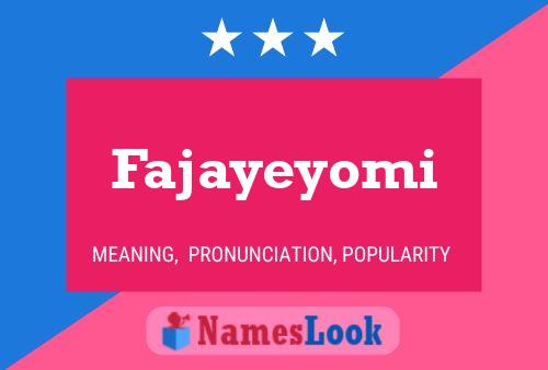 Fajayeyomi Name Poster