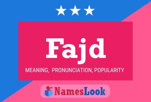 Fajd Name Poster