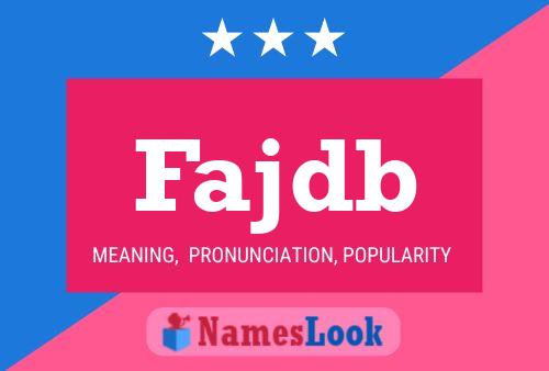 Fajdb Name Poster