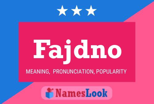 Fajdno Name Poster