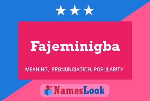 Fajeminigba Name Poster