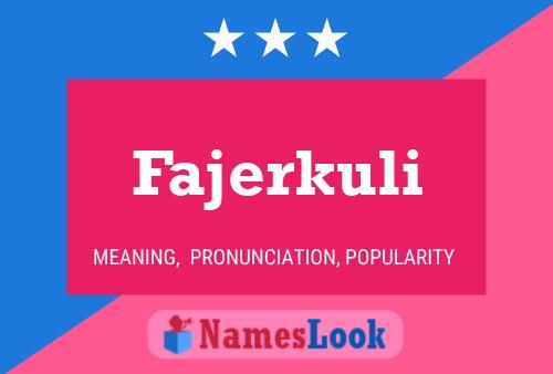 Fajerkuli Name Poster