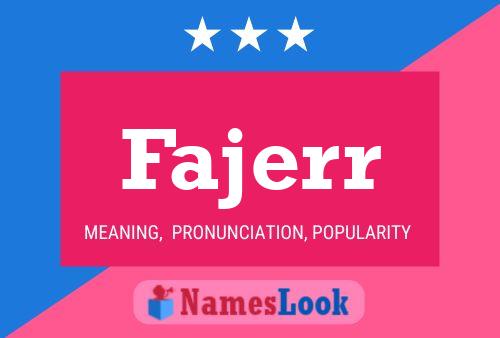 Fajerr Name Poster