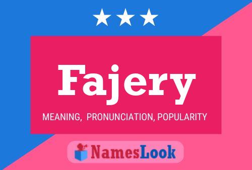 Fajery Name Poster