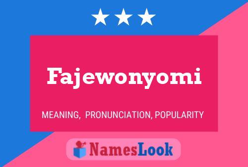 Fajewonyomi Name Poster