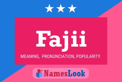 Fajii Name Poster