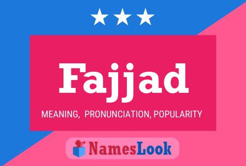 Fajjad Name Poster