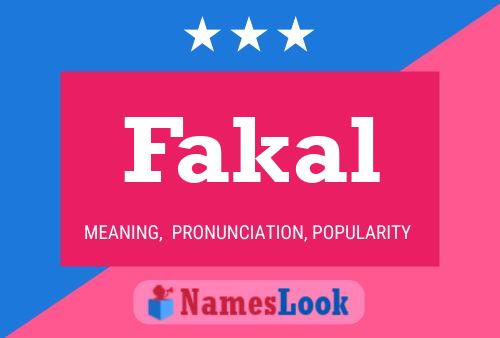 Fakal Name Poster