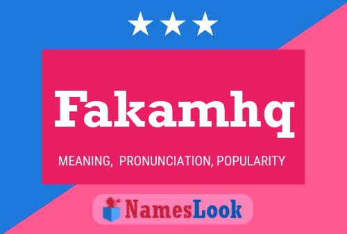 Fakamhq Name Poster