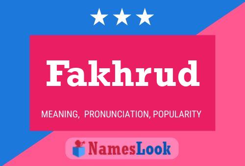 Fakhrud Name Poster