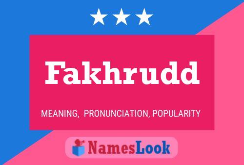 Fakhrudd Name Poster