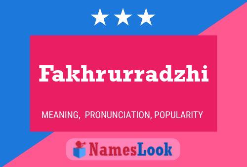 Fakhrurradzhi Name Poster