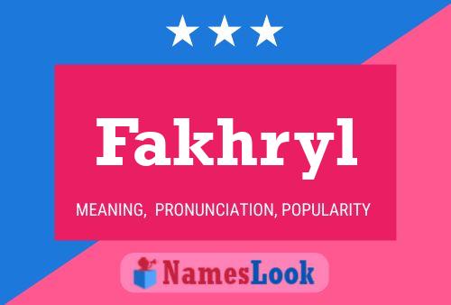 Fakhryl Name Poster