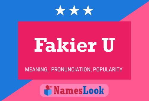 Fakier U Name Poster