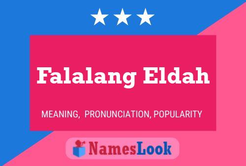 Falalang Eldah Name Poster