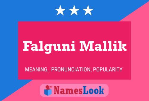 Falguni Mallik Name Poster