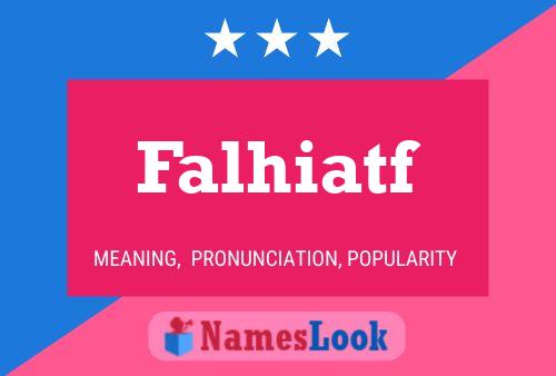 Falhiatf Name Poster