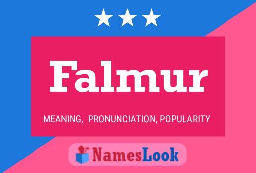 Falmur Name Poster