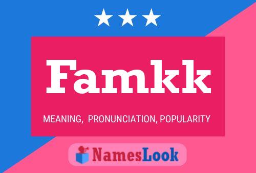 Famkk Name Poster