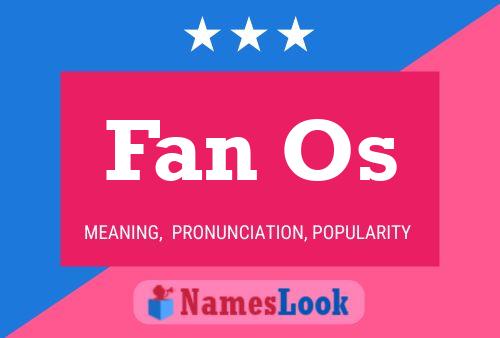 Fan Os Name Poster