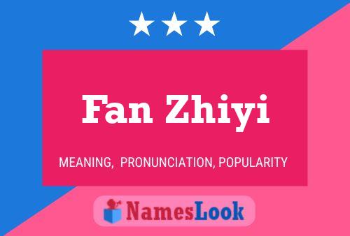 Fan Zhiyi Name Poster