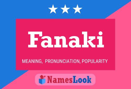 Fanaki Name Poster