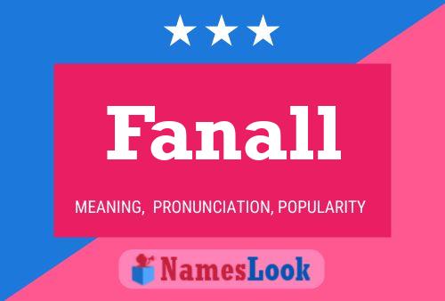 Fanall Name Poster