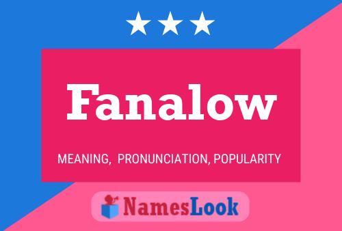 Fanalow Name Poster