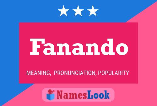 Fanando Name Poster