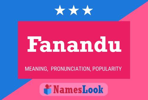 Fanandu Name Poster